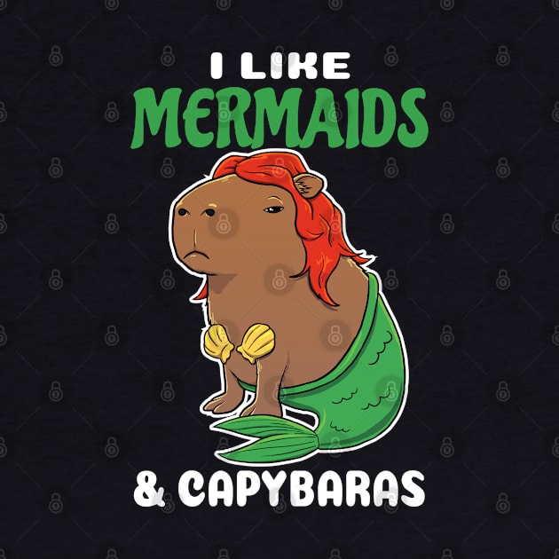 I Like Mermaids and Capybaras Cartoon by capydays